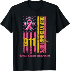 911 Dispatcher Breast Cancer Awareness American Flag T-Shirt